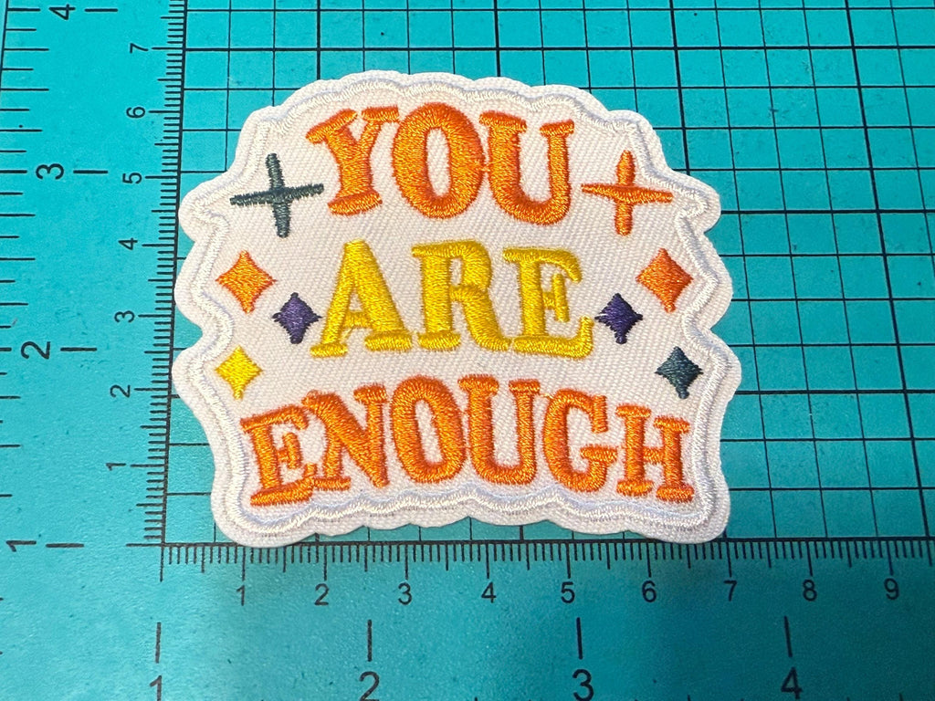 "You Are Enough" Embroidered Iron-On Patch – Inspirational Hat & Bag Patch